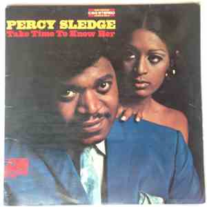 Percy Sledge - Take Time To Know Her