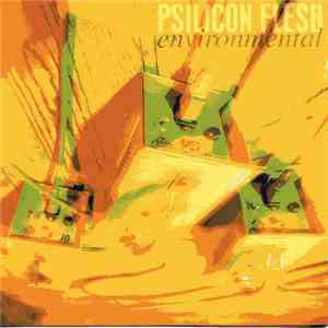 Psilicon Flesh - Environmental