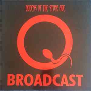 Queens Of The Stone Age - Broadcast
