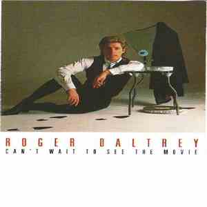 Roger Daltrey - Can't Wait To See The Movie