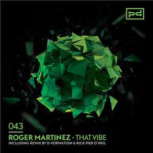 Roger Martinez - That Vibe
