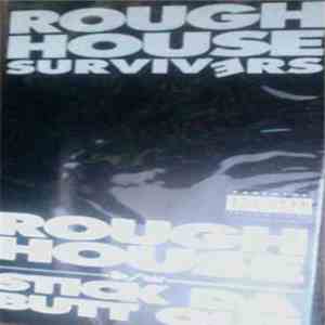 Rough House Survivers - Rough House