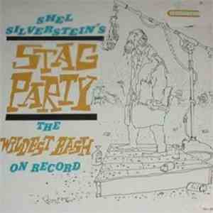 Shel Silverstein And The Red Onions - Shel Silverstein's Stag Party: The Wildest Bash On Record