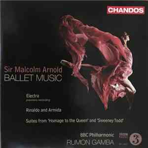 Sir Malcolm Arnold, BBC Philharmonic, Rumon Gamba - Ballet Music