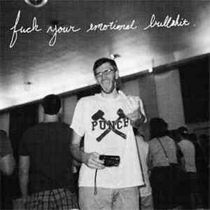 Snowing - Fuck Your Emotional Bullshit