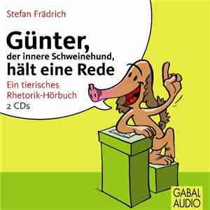 Stefan Frädrich - Günter, Der Innere Schweinehund, Hält Eine Rede