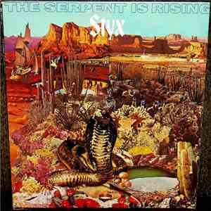 Styx - The Serpent Is Rising