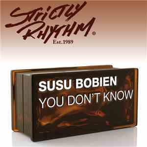 Su Su Bobien - You Don't Know