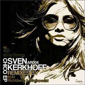 Sven Kerkhoff - Chico EP