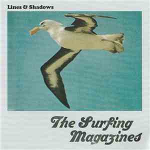 The Surfing Magazines - Lines And Shadows