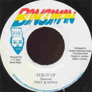 Tony & Howie - Fun It Up