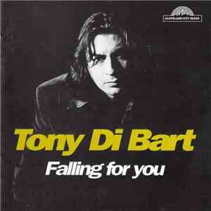 Tony Di Bart - Falling For You