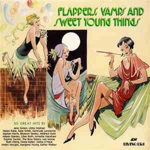 Various - Flappers, Vamps And Sweet Young Things