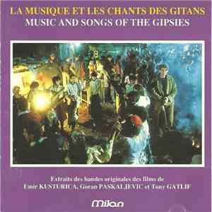 Various - La Musique Et Les Chants Des Gitans - Music And Songs Of The Gipsies