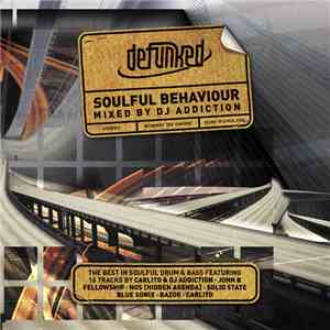Various - Soulful Behaviour (Mixed By DJ Addiction)