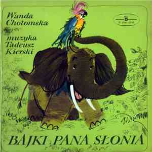 Wanda Chotomska, Various - Bajki Pana Słonia