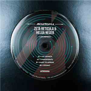 Zeta Reticula & Helga Neuer - I Am Mensch