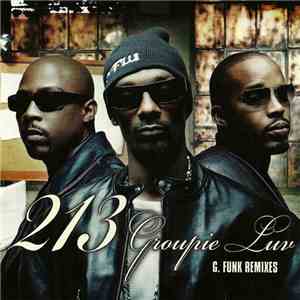 213 - Groupie Luv (G. Funk Remixes)