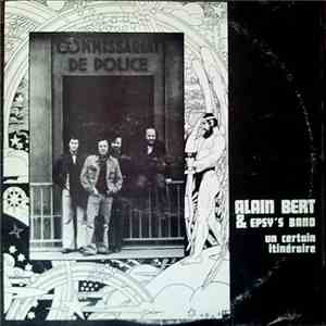 Alain Bert & Epsy's Band - Un Certain Itinéraire