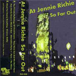 At Jennie Richie - So Far Out