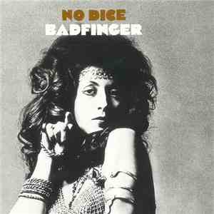 Badfinger - No Dice