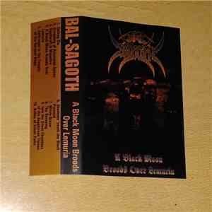 Bal-Sagoth - A Black Moon Broods Over Lemuria