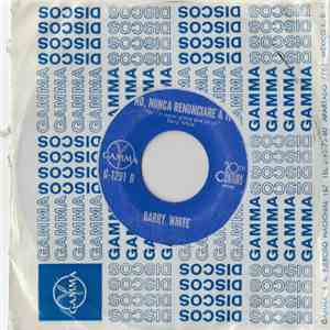 Barry White - Never, Never Gonna Give Ya Up