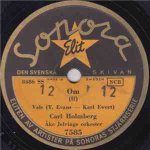 Carl Holmberg - Om / Dig Tillhör Hela Mitt Jag