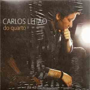 Carlos Leitão - Do Quarto