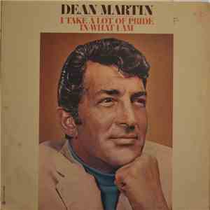 Dean Martin - I Take A Lot Of Pride In What I Am
