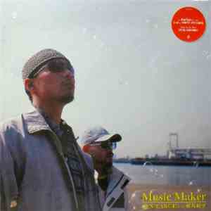 Dev Large Feat. 椎名純平 - Music Maker