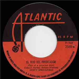 Dusty Springfield - El Hijo Del Predicador (Son Of A Preacher Man)