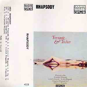 Ferrante & Teicher - Rhapsody