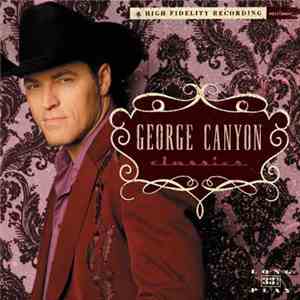 George Canyon - Classics