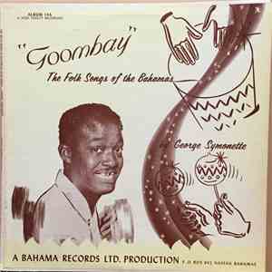 George Symonette - Goombay - The Folk Songs Of The Bahamas