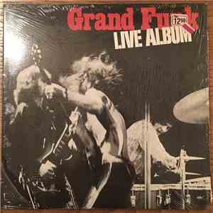 Grand Funk Railroad - Live Album