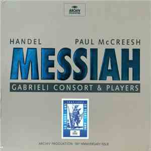 Handel - Gabrieli Consort & Players, Paul McCreesh - Messiah