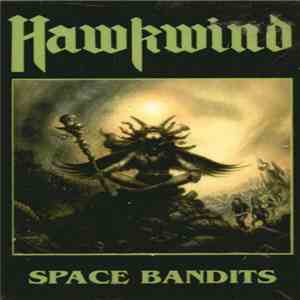 Hawkwind - Space Bandits