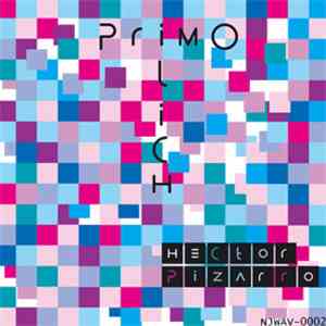 Hector Pizarro - Primo Ilich