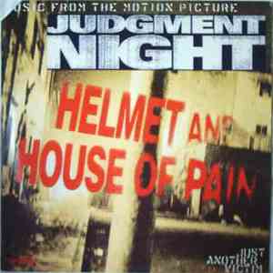 Helmet  & House Of Pain - Just Another Victim