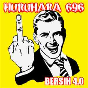 HuruHara 696 - Bersih 4​.​0