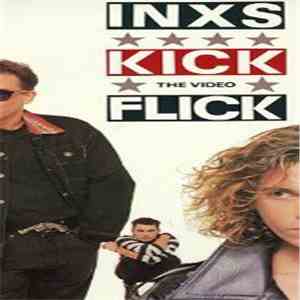 INXS - Kick The Video Flick