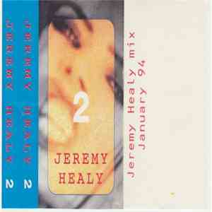 Jeremy Healy - Jeremy Healy Mix 2