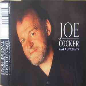 Joe Cocker - Have A Little Faith