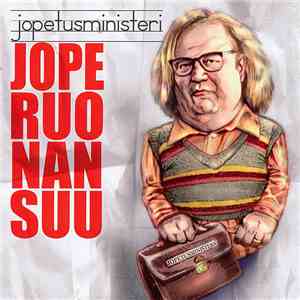 Jope Ruonansuu - Jopetusministeri
