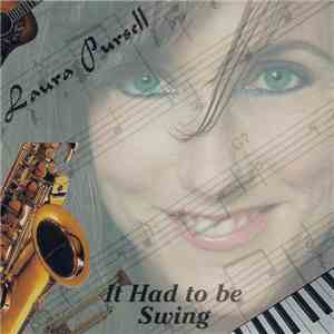 Laura Pursell - It Had To Be Swing