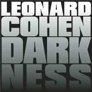 Leonard Cohen - Darkness