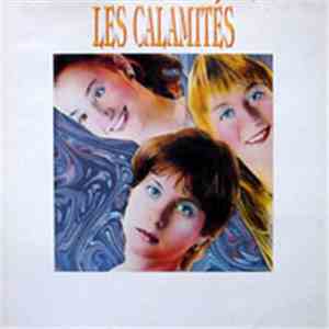 Les Calamités - Les Calamités
