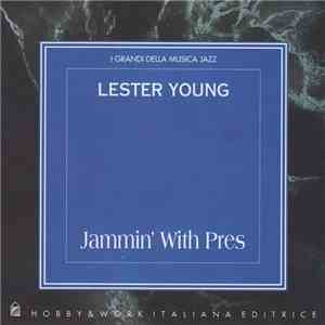 Lester Young - Jammin' With Pres