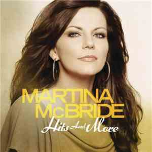Martina McBride - Hits And More
